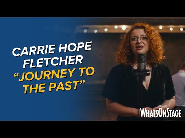 Carrie Hope Fletcher | "Journey to the Past"