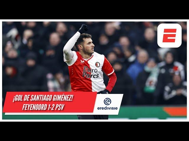 GOL DE SANTIAGO GIMÉNEZ Chaquito y una definición de crack para descontar ante PSV 1-2 | Eredivisie