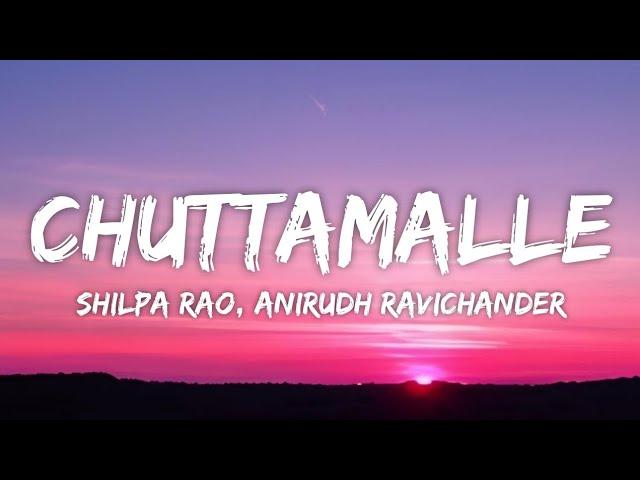 Chuttamalle Lyrics - DEVARA Part 1 | Shilpa Rao, Anirudh Ravichander