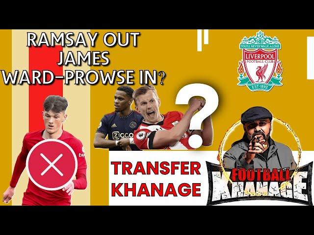 Transfer Khanage|| Ramsay loaned out| RB incoming ?| Ward prowse links | Thuram any closer ?