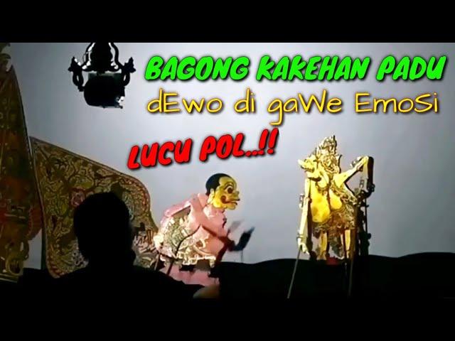 Bagong gawe emosi Dewo lucu pol Ki Seno nugroho