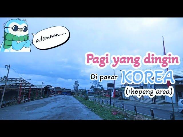 Riding santuy !! Motoran Pagi Hari yang dingin Ke Pasar KOREA (kopeng area)