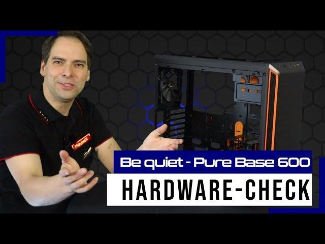 Das Pure Base 600 von Be quiet. Ein fast perfektes PC Gehäuse für ca. 80 Euro