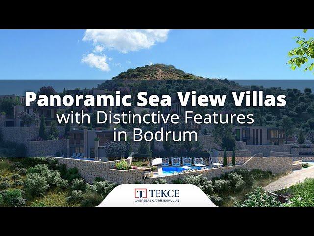 Panoramic Sea View Villas with Distinctive Features in Bodrum | Tekce Overseas ®