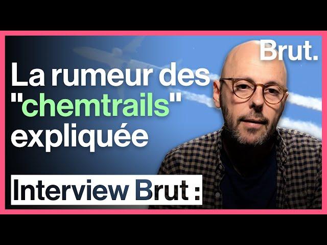 La rumeur des "chemtrails" racontée par Thomas Snégaroff