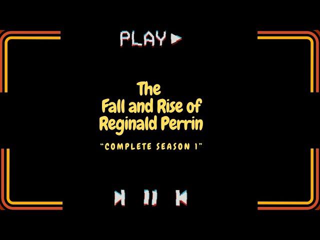 The Fall and Rise of Reginald Perrin Complete Series 1