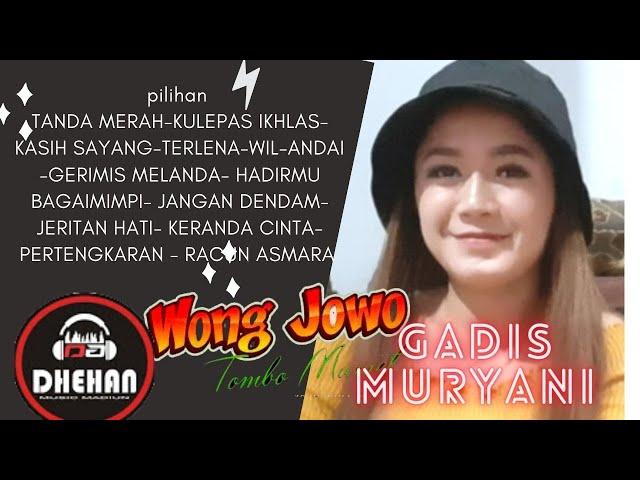 DHEHAN  GADIS MURYANI  WONG JOWO FULL ALBUM tanda merah ku lepas gerimis hadirmu jeritan  AVS MADIUN