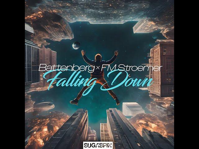 Battenberg & FM Strömer - Falling Down