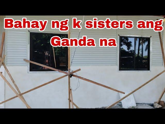 Bahay ng K sisters ang Ganda na...