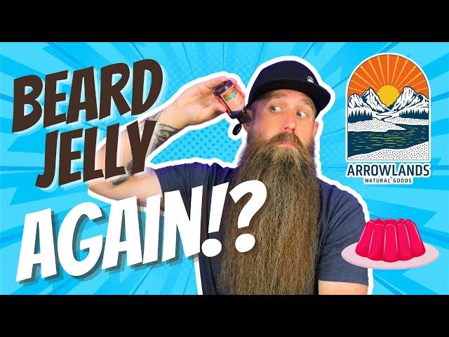 Arrowlands Beard Jelly - A Better Version...?