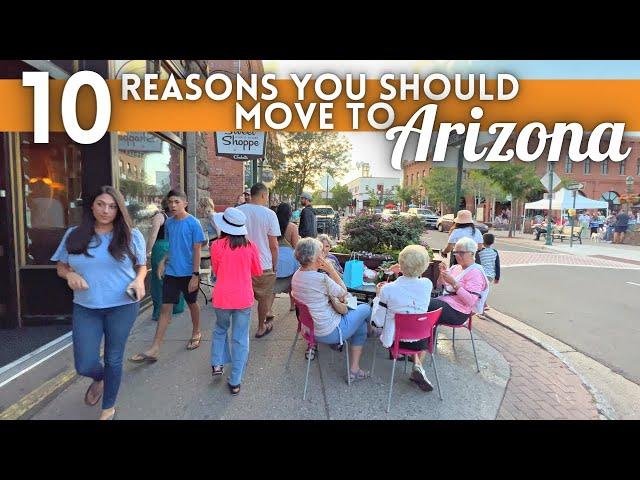 Top 10 Reasons To Live in Arizona 2025