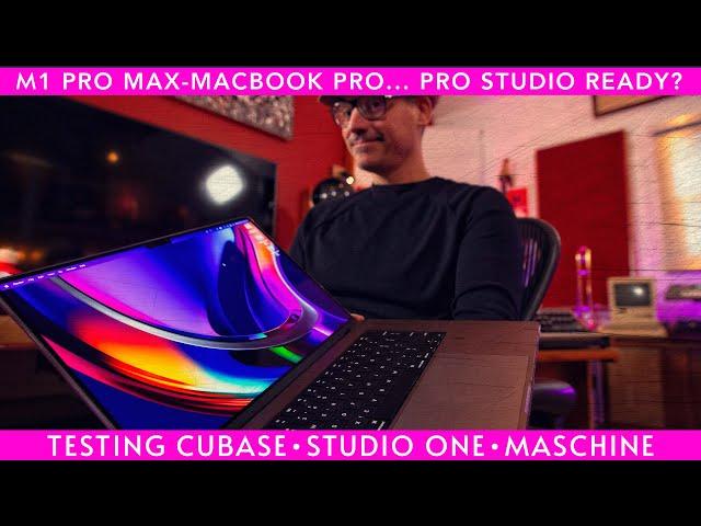 M1 Pro Max MacBook Pro... pro studio ready?