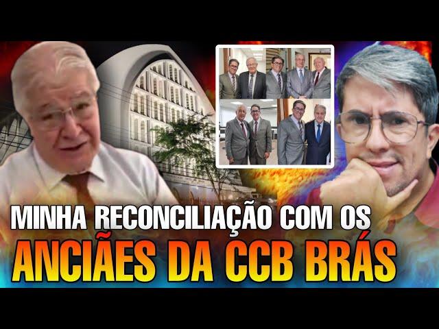 MINHA RECONCILIAÇÃO COM OS ANCIÃES DA CCB BRÁS! Carlos Heinar