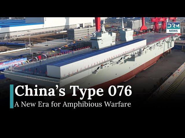 China Launches First Type 076 Amphibious Assault Ship to Boost Navy |  News Today | AC1B