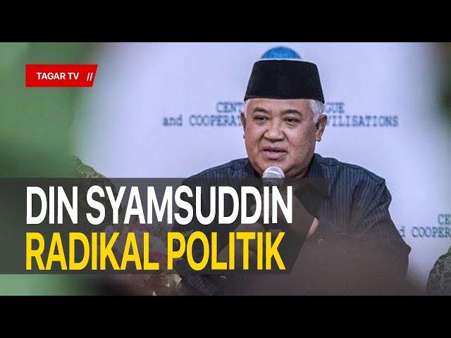 Din Syamsuddin Radikal Politik, Cenderung Norak | Sukron Makmun | Tagar