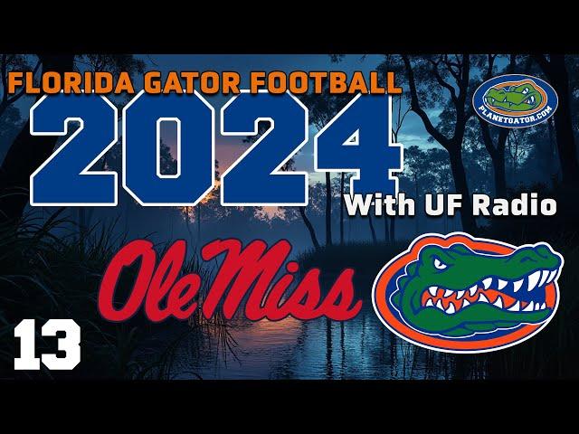 2024 Week 13: Ole Miss Rebels vs. Florida Gators | Full Game