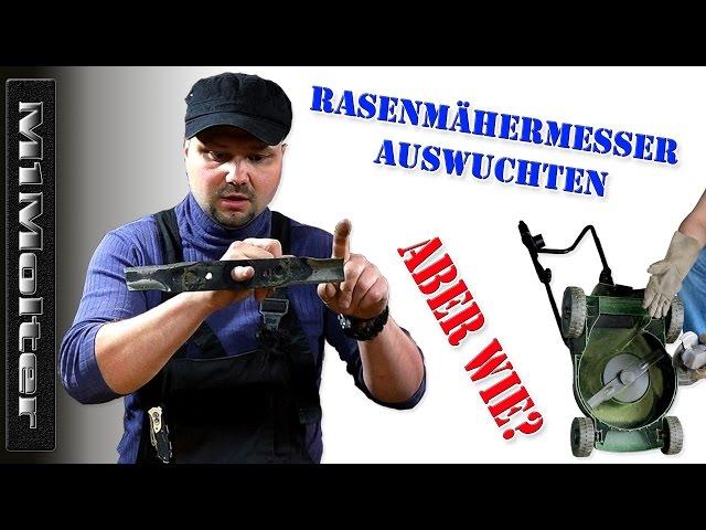 Rasenmähermesser Auswuchten Anleitung von M1Molter