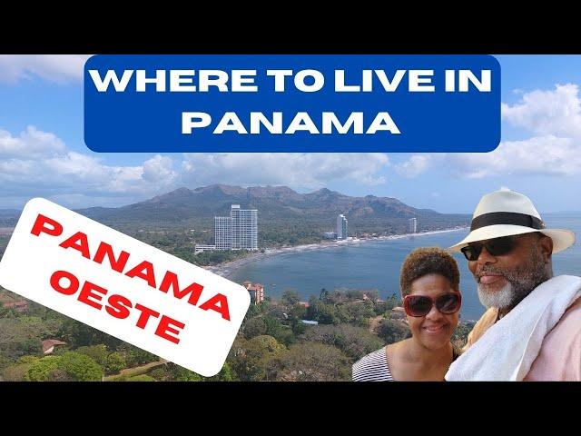 Where to Live in Panama: Panama Oeste