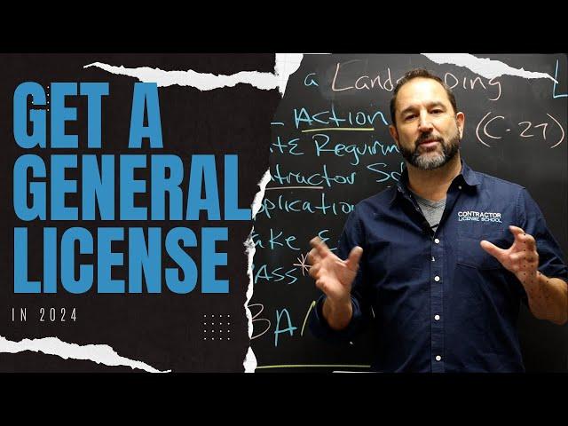 How to get a General Contractors License in 2024 (B) - CLS