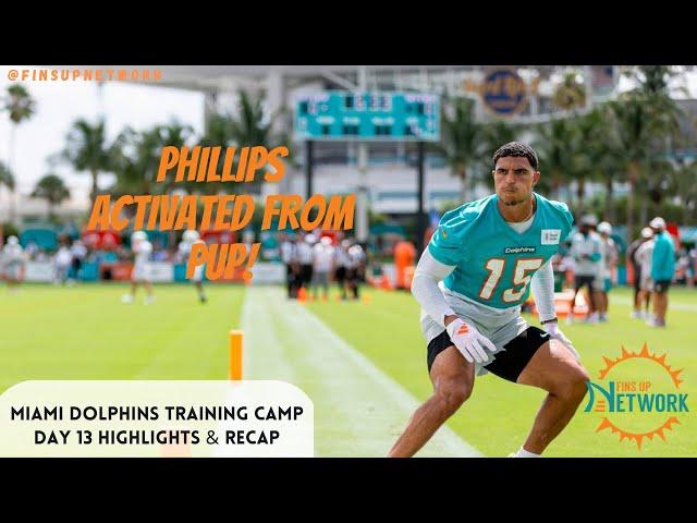 Miami Dolphins 2024 Training Camp Day 13 Highlights & Recap | Jaelan Phillips Activated From PUP