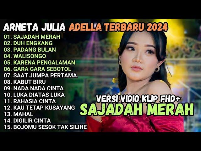 SAJADAH MERAH - DUH ENGKANG Arneta Julia Adella - RAHASIA CINTA -  ADELLA TERBARU 2024