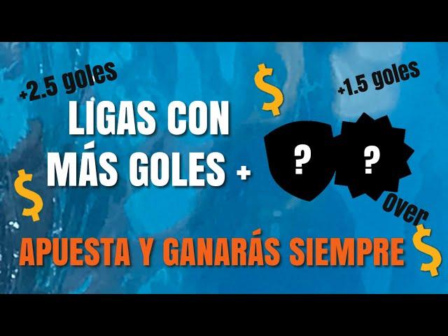 LIGAS DE FÚTBOL CON MÁS GOLES! APUESTA Y GANA!