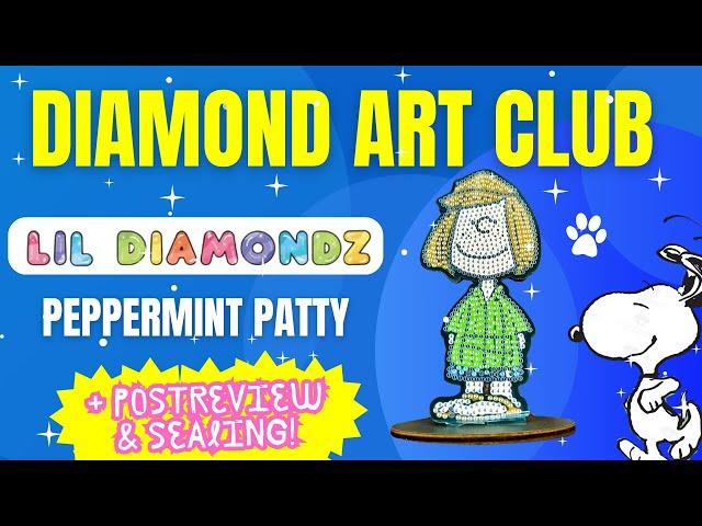 Diamond Art Club - Peppermint Patty -  Sneak Peek, Post Review and Sealing!