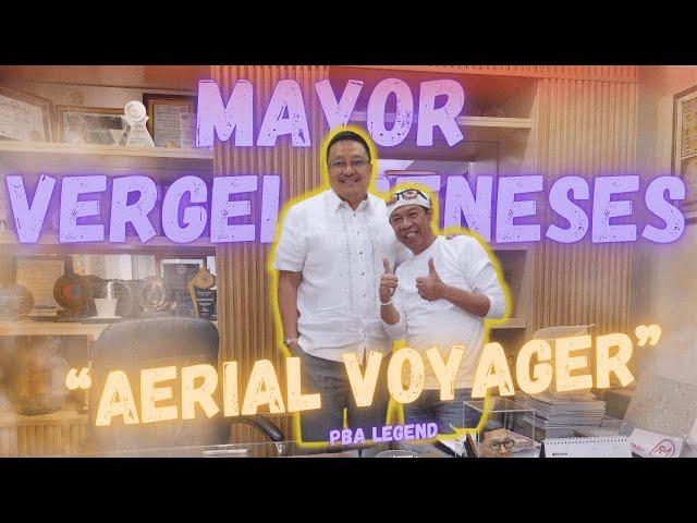 LEGEND TO LEADER ! Mayor Vergel " AERIAL VOYAGER" Meneses