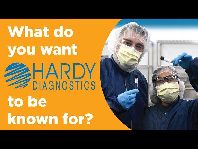 What We Want Hardy Diagnostics to be Known for - A Culture of Service™