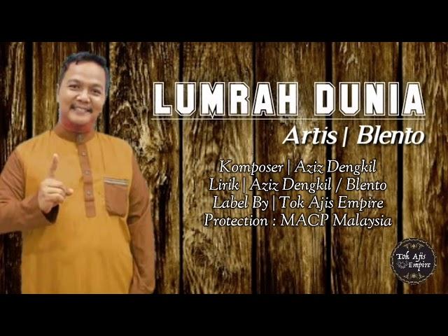 LUMRAH DUNIA - BLENTO