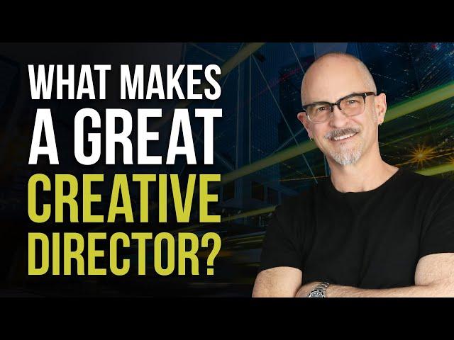 What Makes a Great Creative Director - and What You Have to Know to Become One of the Best