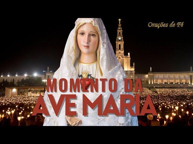 ️ MOMENTO DA AVE MARIA | Oração da Noite | Dia 4 de Junho