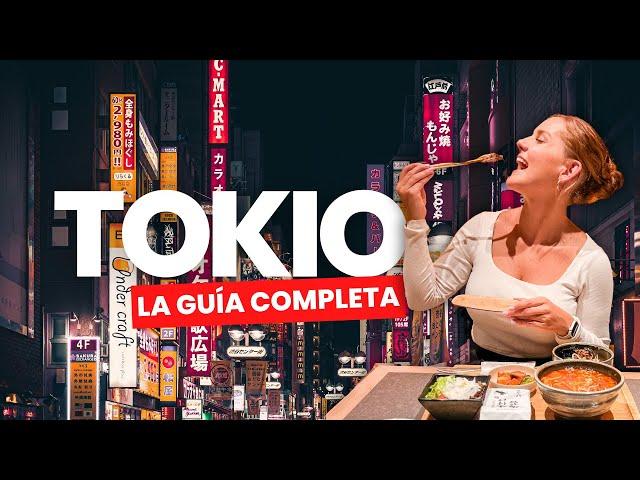 TOKIO  LO QUE NO TE PUEDE FALTAR EN 3 DÍAS