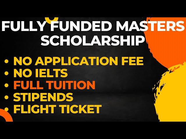 100% Masters Scholarship for International Students  Study Abroad for FREE