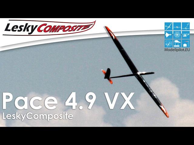 PACE 4.9 VX LESKYCOMPOSITE RC SPEED-GLIDER VIDEO TESTREPORT "FLUGBERICHT" TESTBERICHT TEST