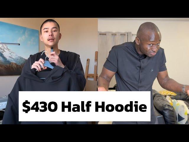 Half of a Hoodie For $430