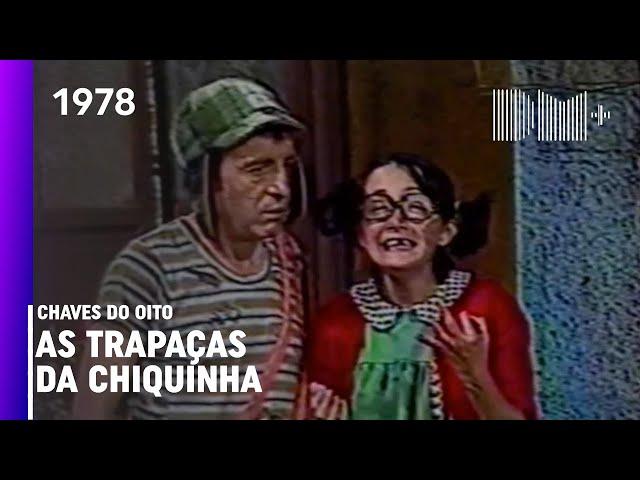 Chaves - As Trapaças da Chiquinha