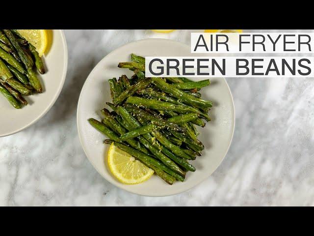 CRISPY AIR FRYER GREEN BEANS