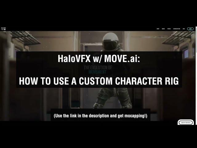 HaloVFX w/ Move.ai - How to use your own custom rig!