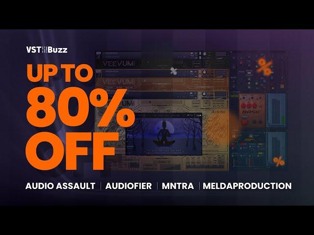 VSTBuzz Deals #14/2023 - Up to 80% off MeldaProduction, Audiofier, Mntra & Audio Assault