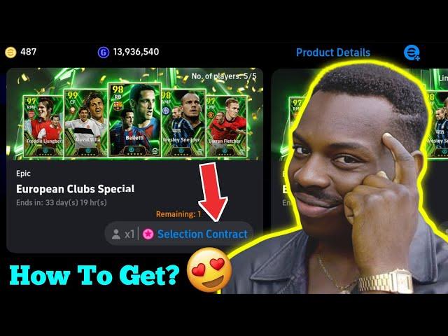 How To Get Selection Contract To Sign A Confirm FREE EPIC European Clubs Specials  eFootball 2025