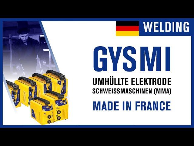 Gysmi MMA-Schweißgeräte - Das kompakte, in Frankreich hergestellte Inverter-Schweißgerät