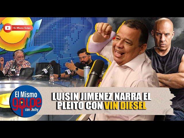 LUISIN JIMENEZ NARRA EL PLEITO CON VIN DIESEL | EL MISMO GOLPE CON JOCHY