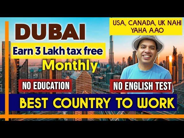 Dubai Work Visa | How to get Dubai Work Visa from India | Dubai Work Visa