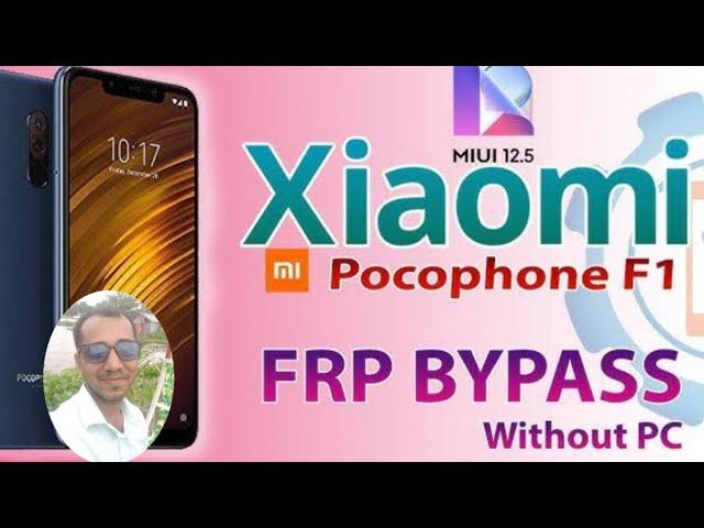 Poco F1 FRP Unlock / M1805E10A Google Account Bypass Without Pc New Trick 100% OK MIUI11 MIUI12