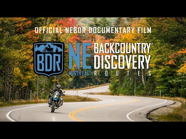 North East Backcountry Discovery Route Documentary Film (NEBDR)