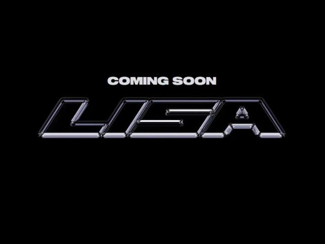 ' LISA ' COMING SOON | TEASER | ANNOUNCEMENT VIDEO | LLOUD