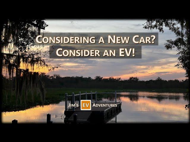 Considering a New Car?  Consider an EV!