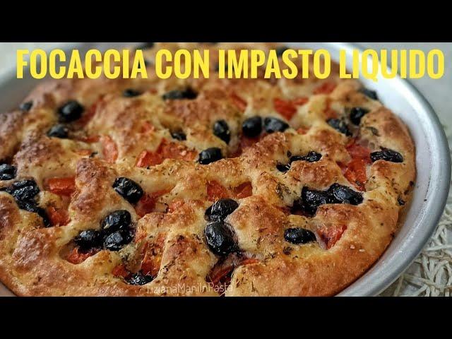 FOCACCIA CON IMPASTO LIQUIDO/ CON FRUSTE ELETTRICHE  SPETTACOLO (il lievito nell'impasto è secco )