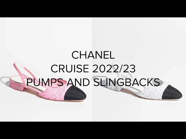 CHANEL CRUISE COLLECTION 2022/23 ️ CHANEL PUMPS & SLINGBACKS